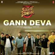 Gann Deva - Street Dancer 3D Mp3 Song